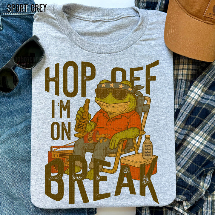 Hop Off I’m On Break POCKET DTF Print