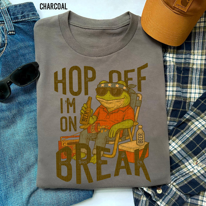 Hop Off I’m On Break BACK DTF Print