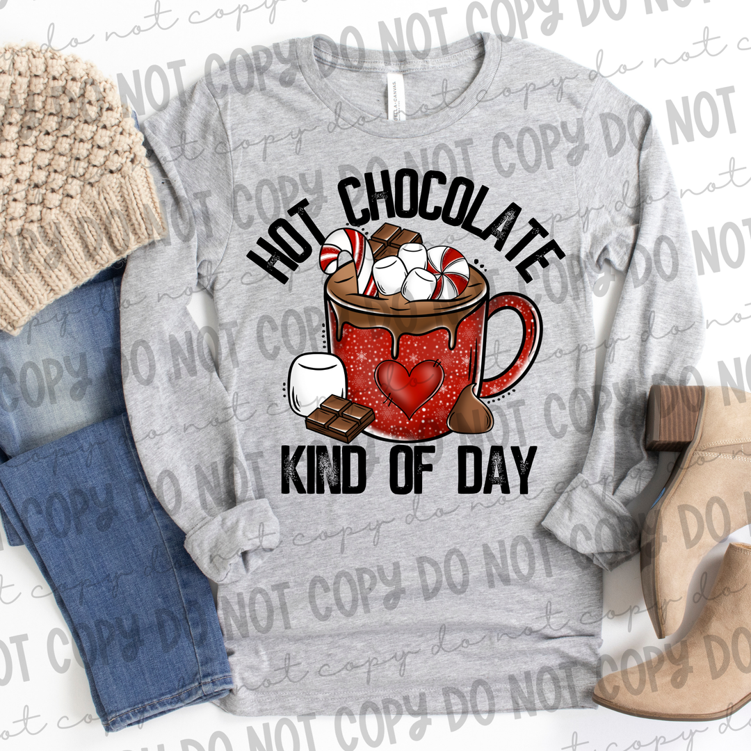 Hot Chocolate Kind of Day DTF Print