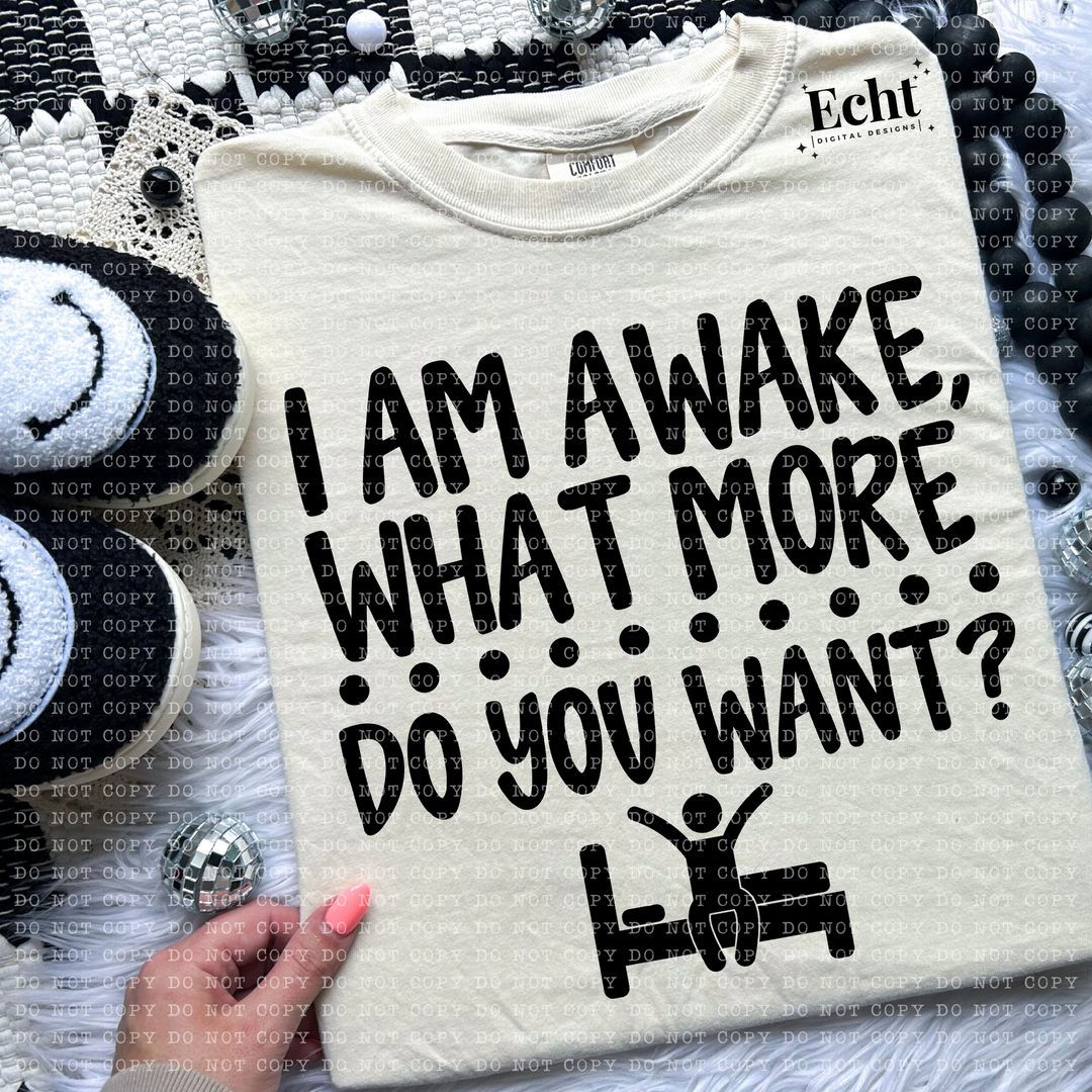 I am Awake DTF Print