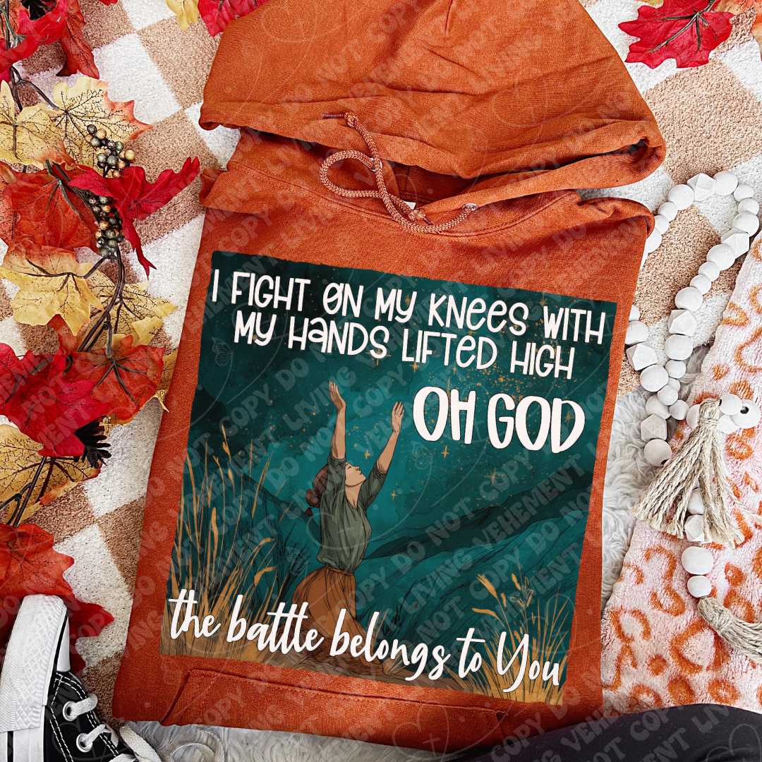 I Will Fight On My Knees DTF Print