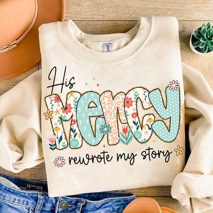 His Mercy Rewrote My Story DTF Print