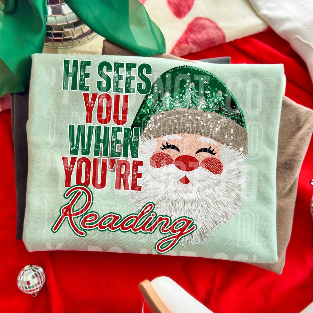 He See’s You When You’re Reading DTF Print