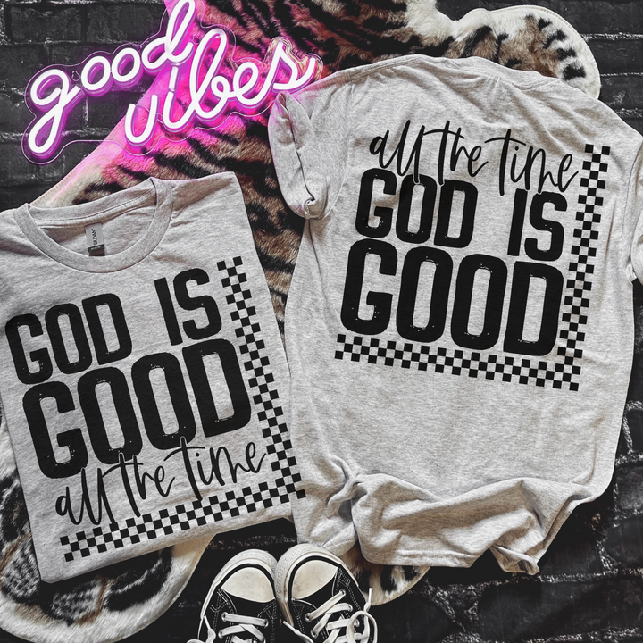 All The Time God Is Good DTF Print