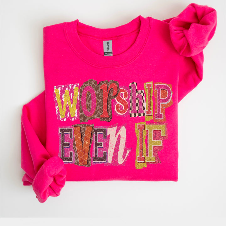 Worship Even If DTF Print