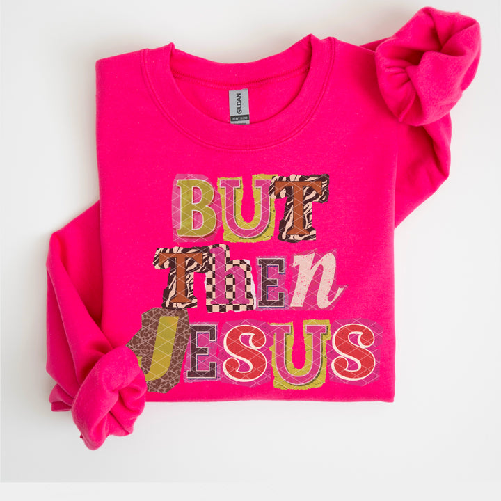 But Then Jesus DTF Print