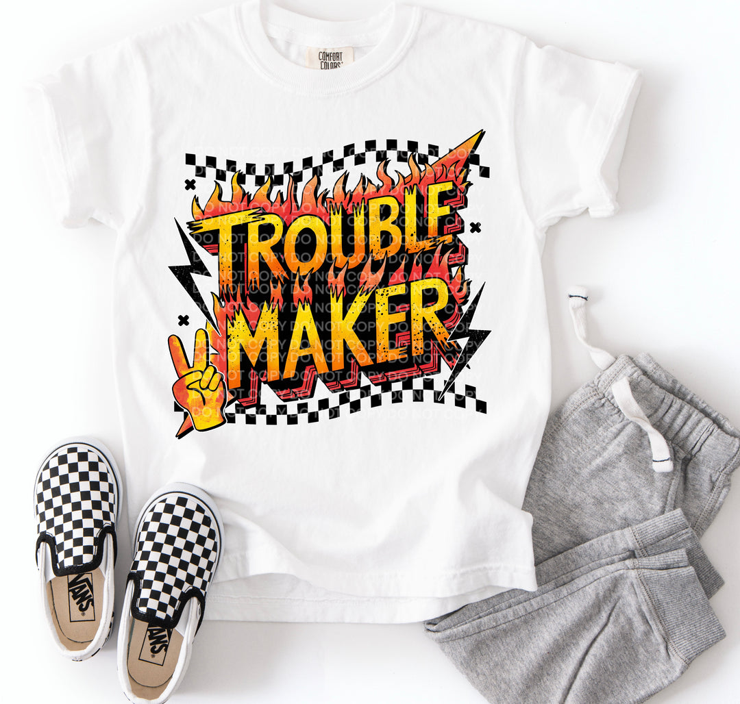 Trouble Maker DTF Print