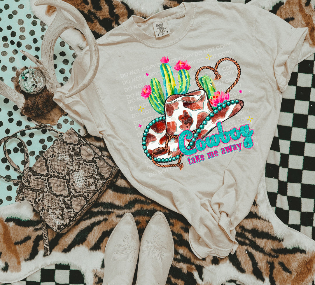 Cowboy Take Me Away DTF Print