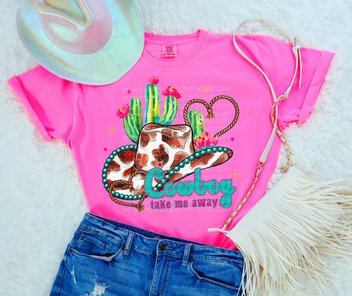 Cowboy Take Me Away DTF Print