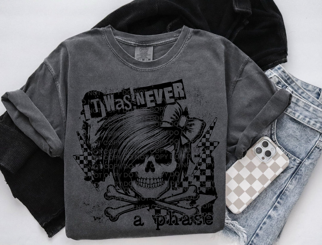 It Was Never A Phase DTF Print