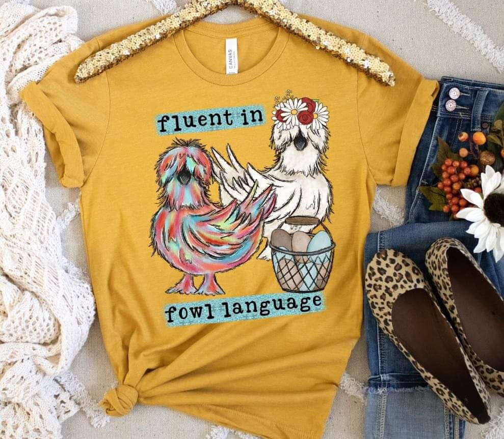 Fluent In Fowl Language DTF Print