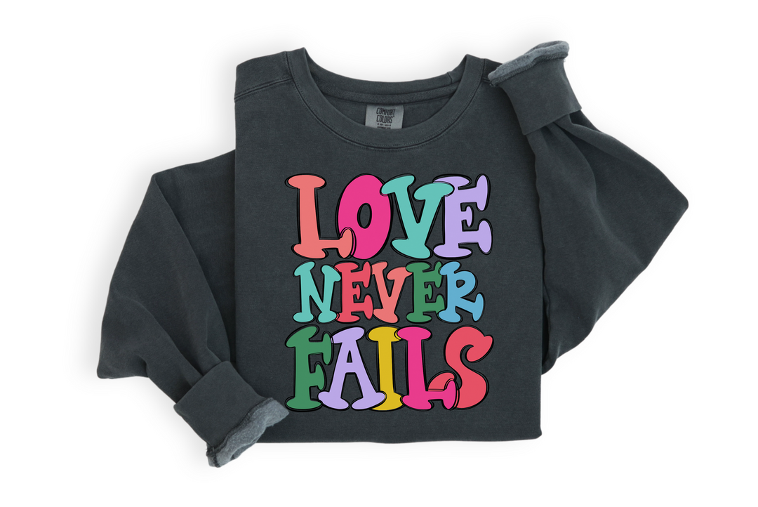 Love Never Fails DTF Print