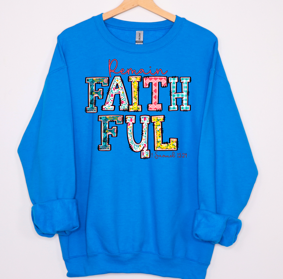 Remain Faithful SAPPHIRE Sweatshirt