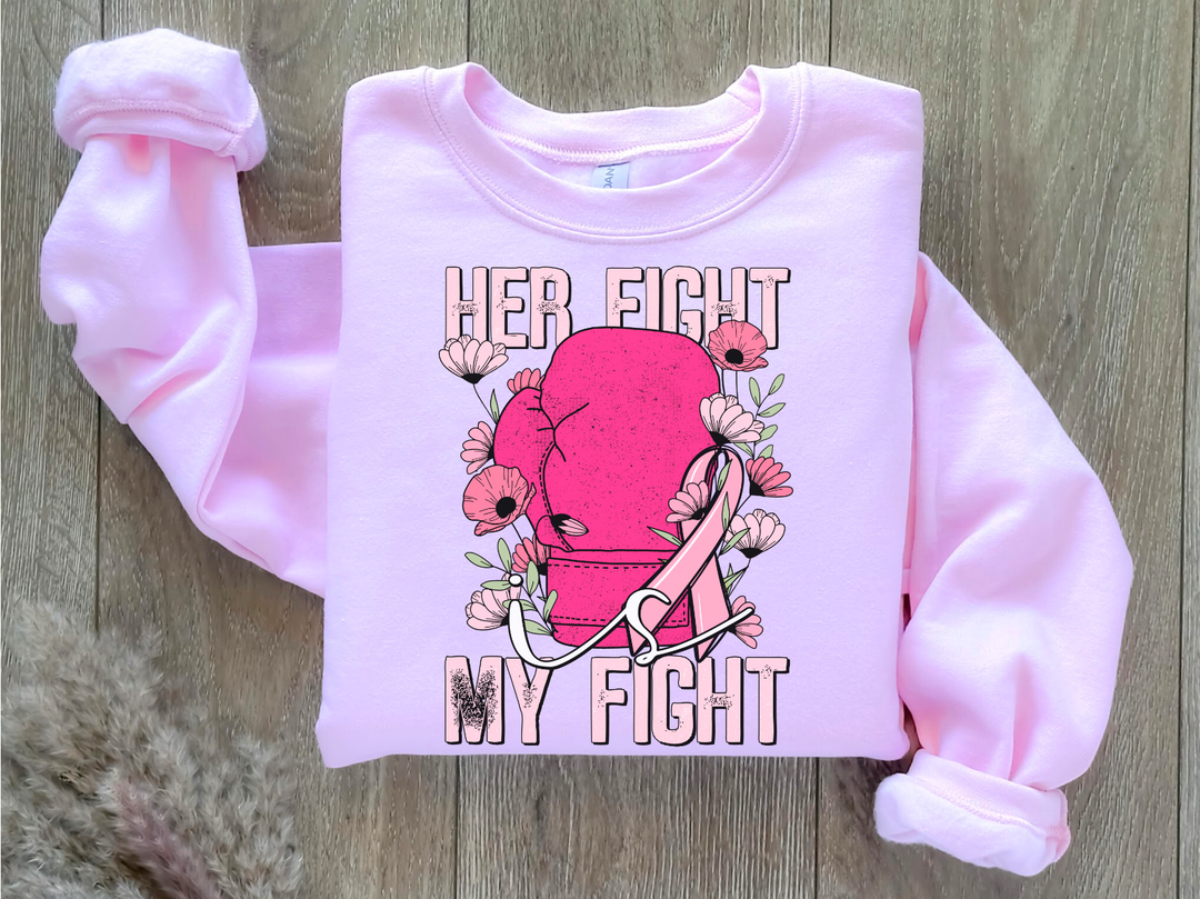 Her Fight is My Fight DTF Print