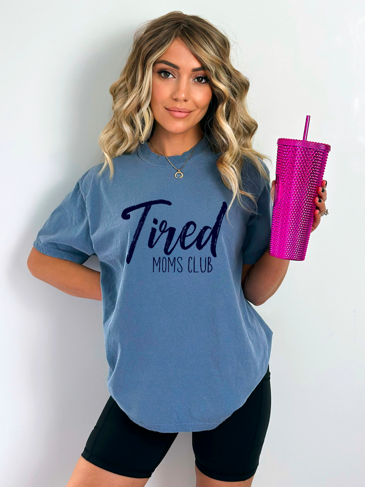 Tired Moms Club DTF Print