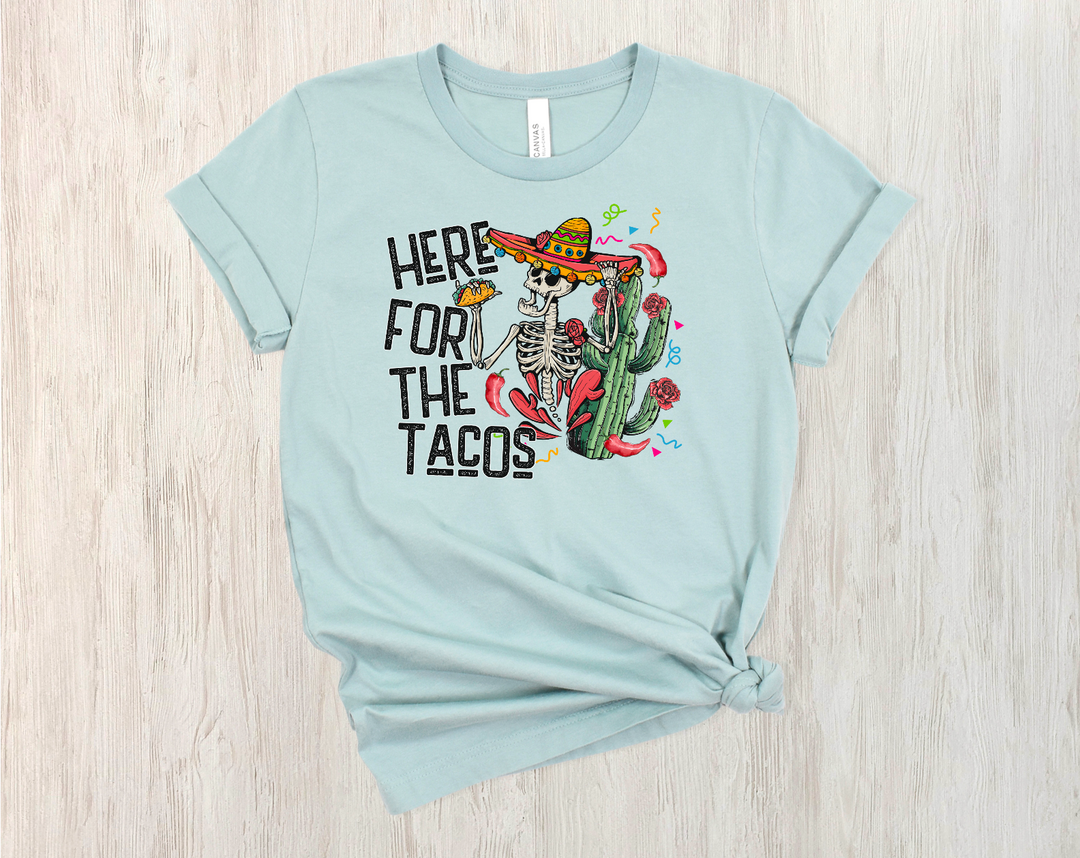 Here For the Tacos DTF Print