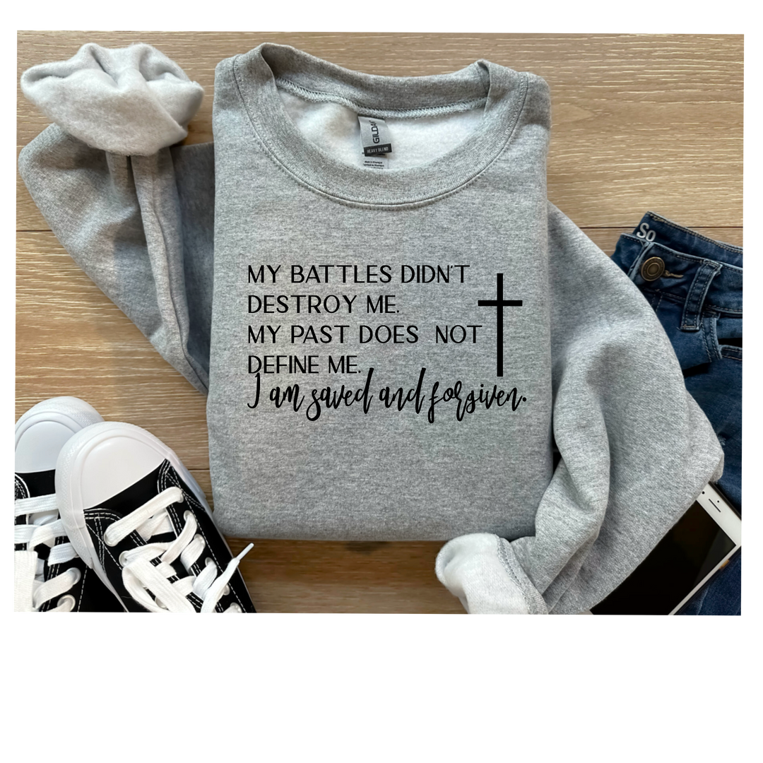 My Battles Didn’t Destroy Me DTF Print