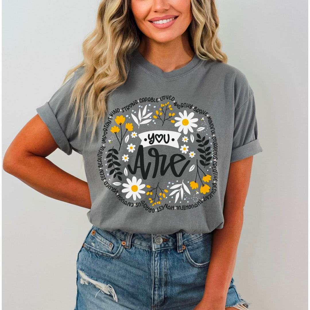 You Are GRANITE COMFORT COLORS Tee