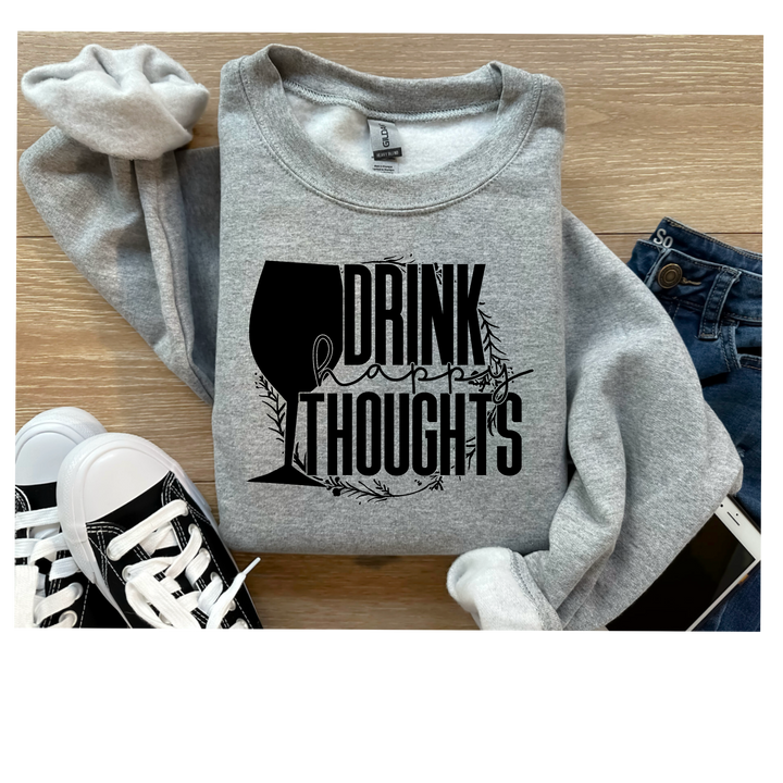 Drink Happy Thoughts DTF Print