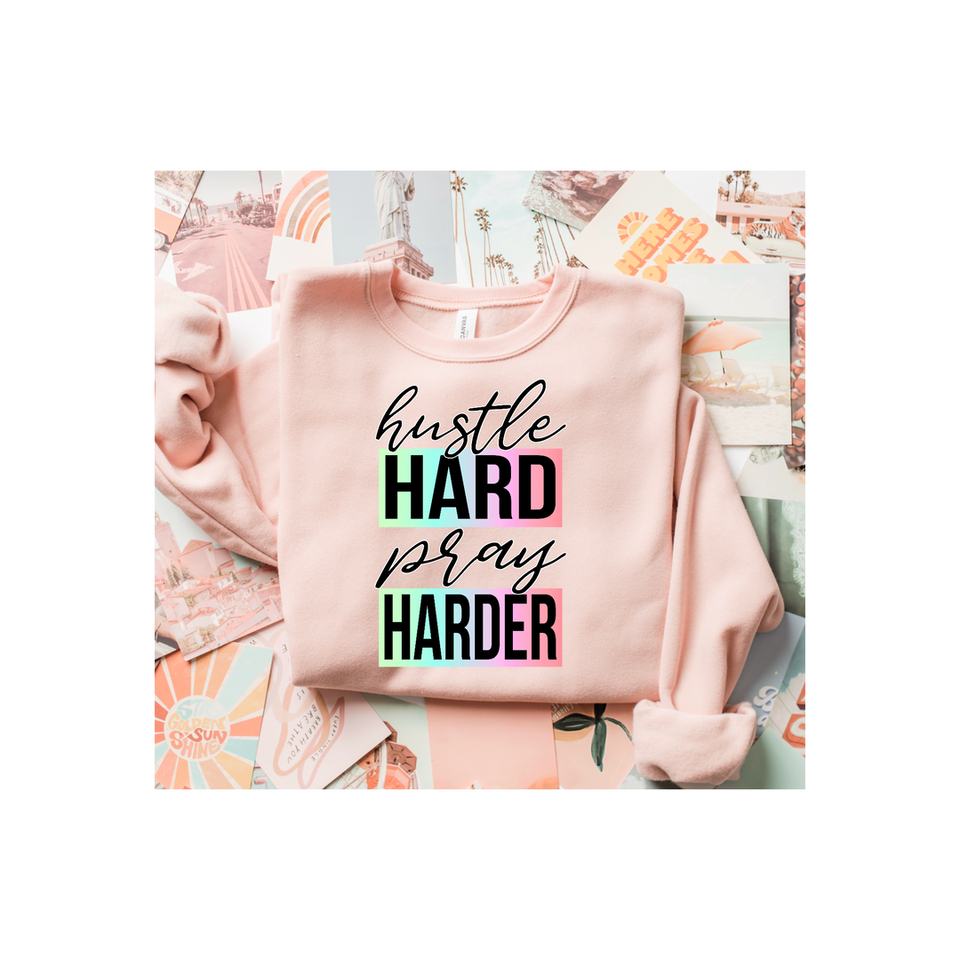 Hustle Hard Pray Harder DTF Print