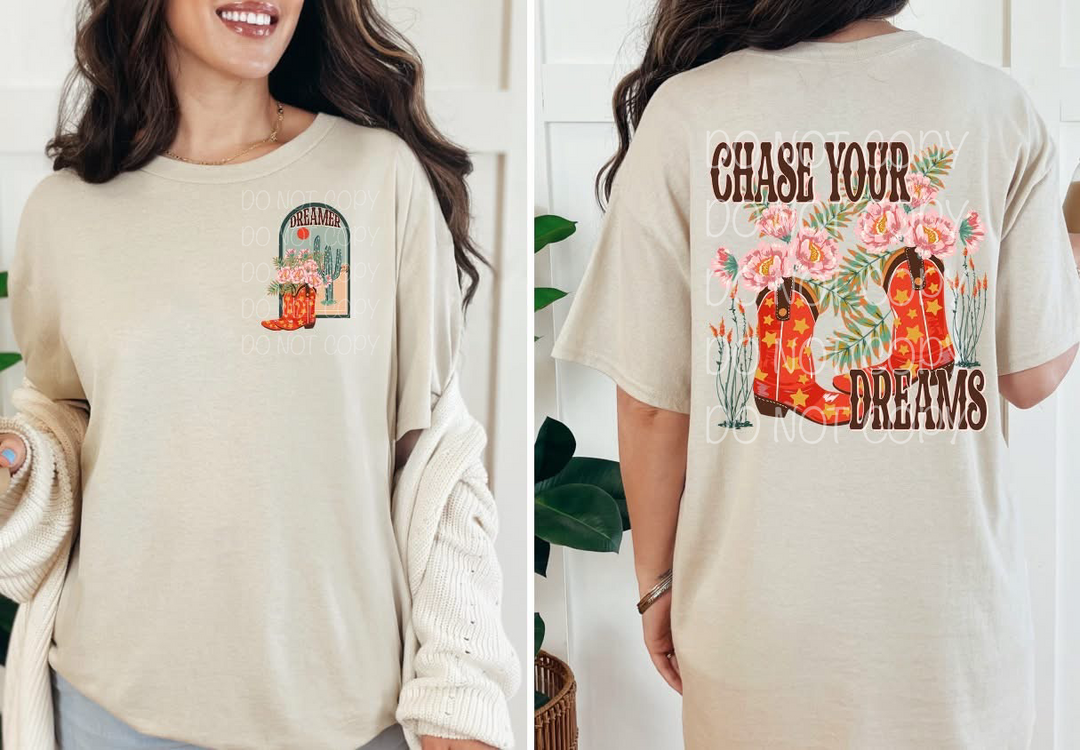 Chase Your Dreams DTF Print