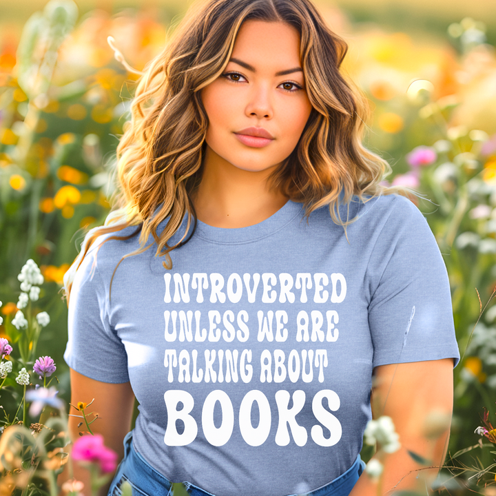 Introverted Unless Talking About Books DTF Print