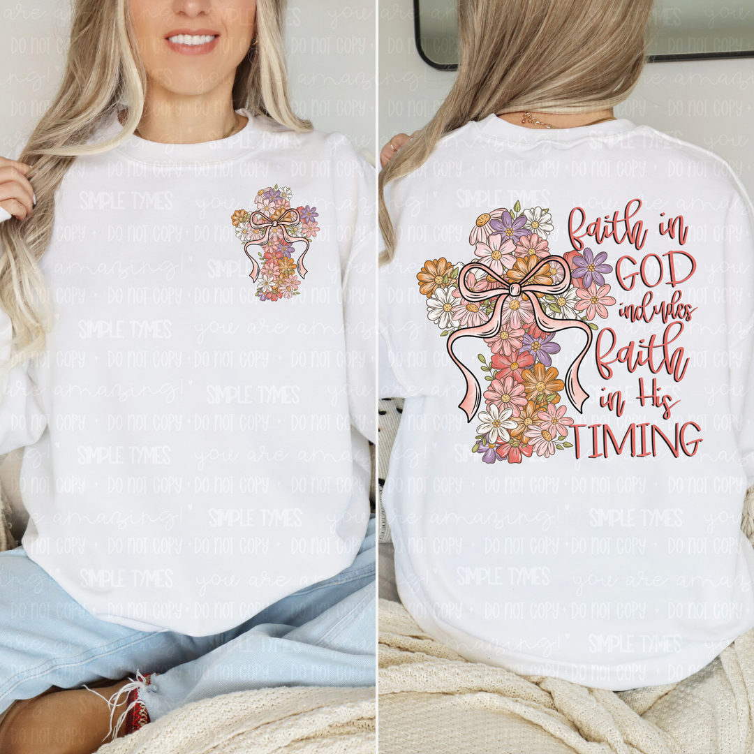 Faith In God Includes Faith in His Timing DTF Print
