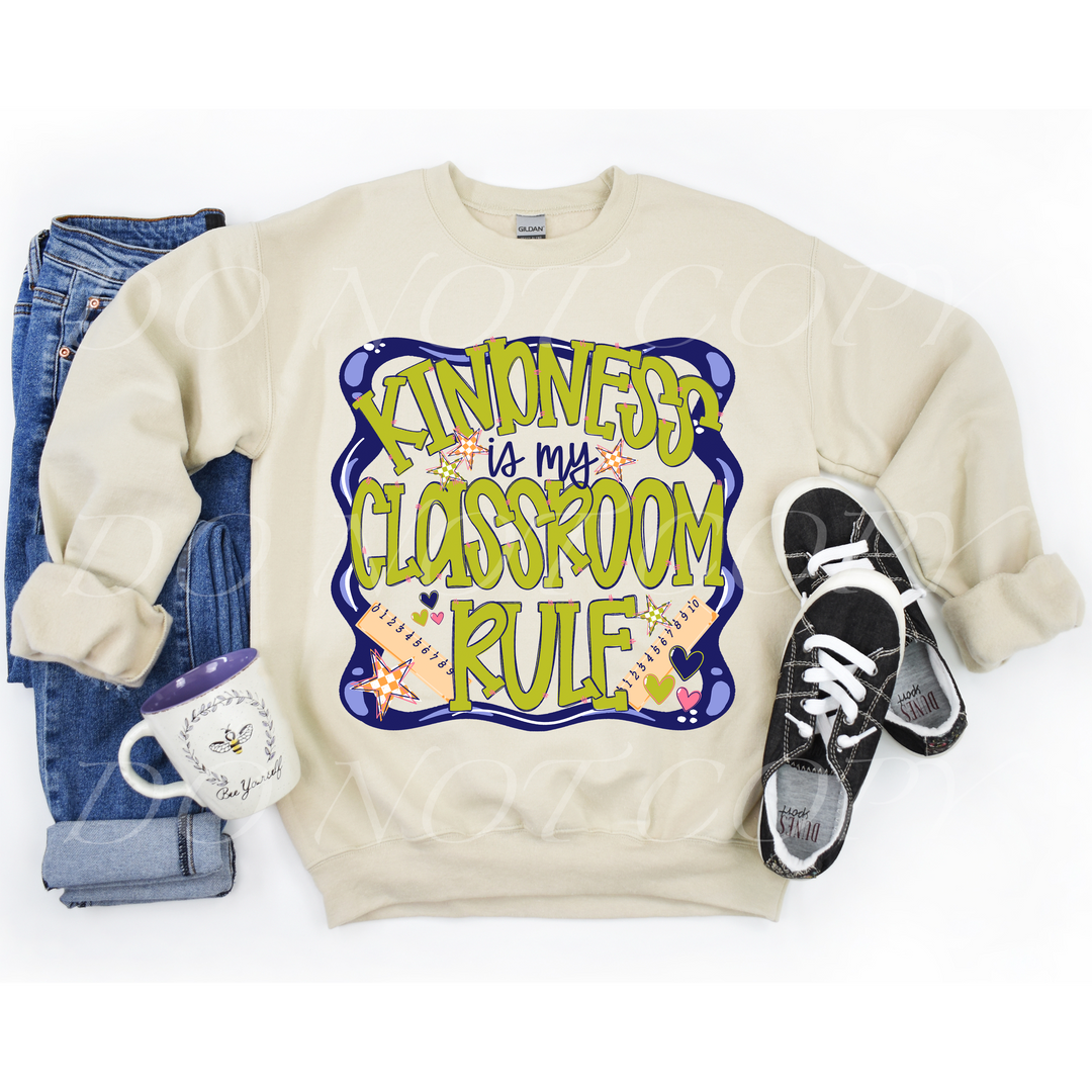 Kindness Is My Classroom Rule DTF Print