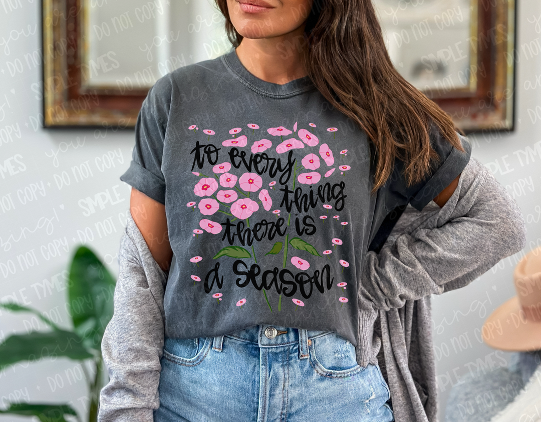 To Every Thing There Is A Season DTF Print