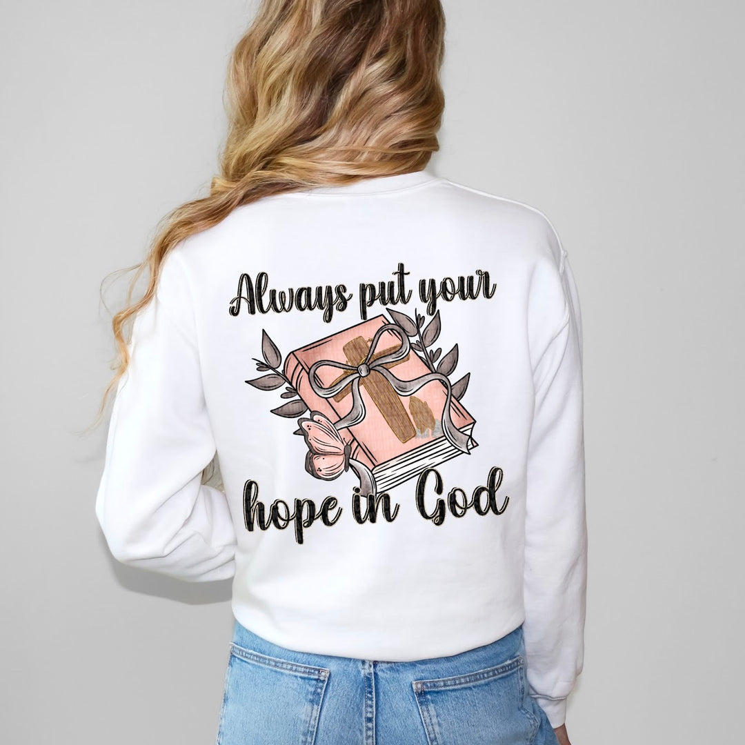 Always Put Your Hope In God DTF Print