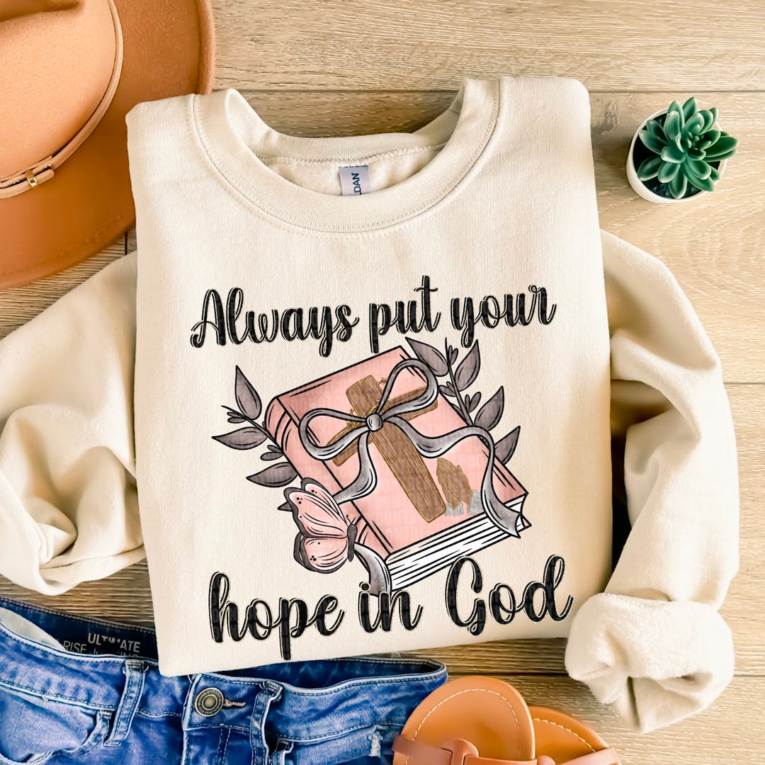 Always Put Your Hope In God DTF Print