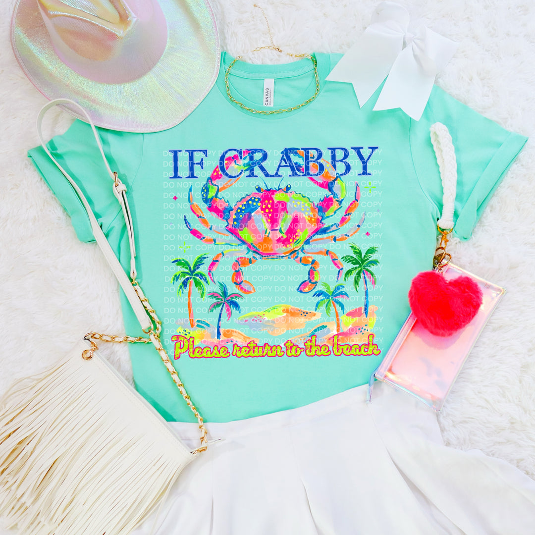 If Crabby Please Return To The Beach DTF Print