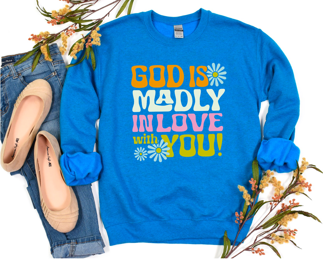 God Is Madly In Love With You DTF Print