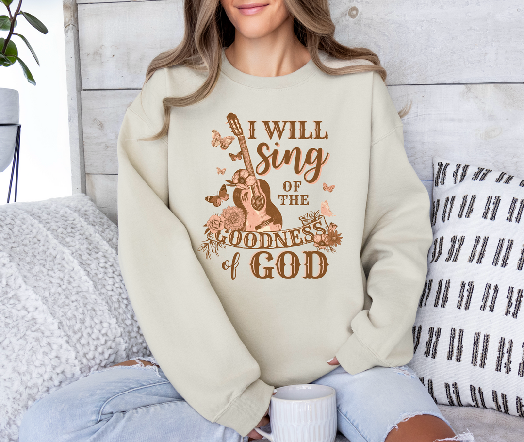 I Will Sing Of The Goodness Of God DTF Print