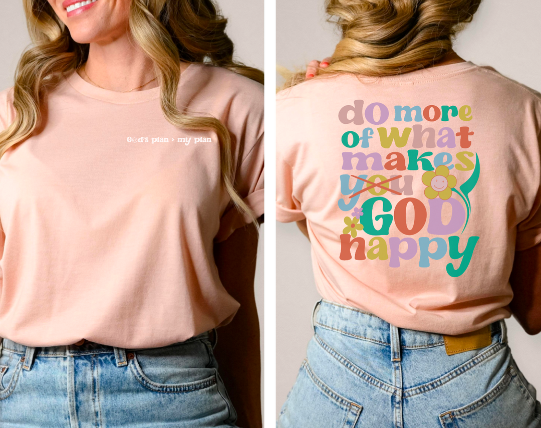 Do More Of What Makes God Happy Set DTF Print