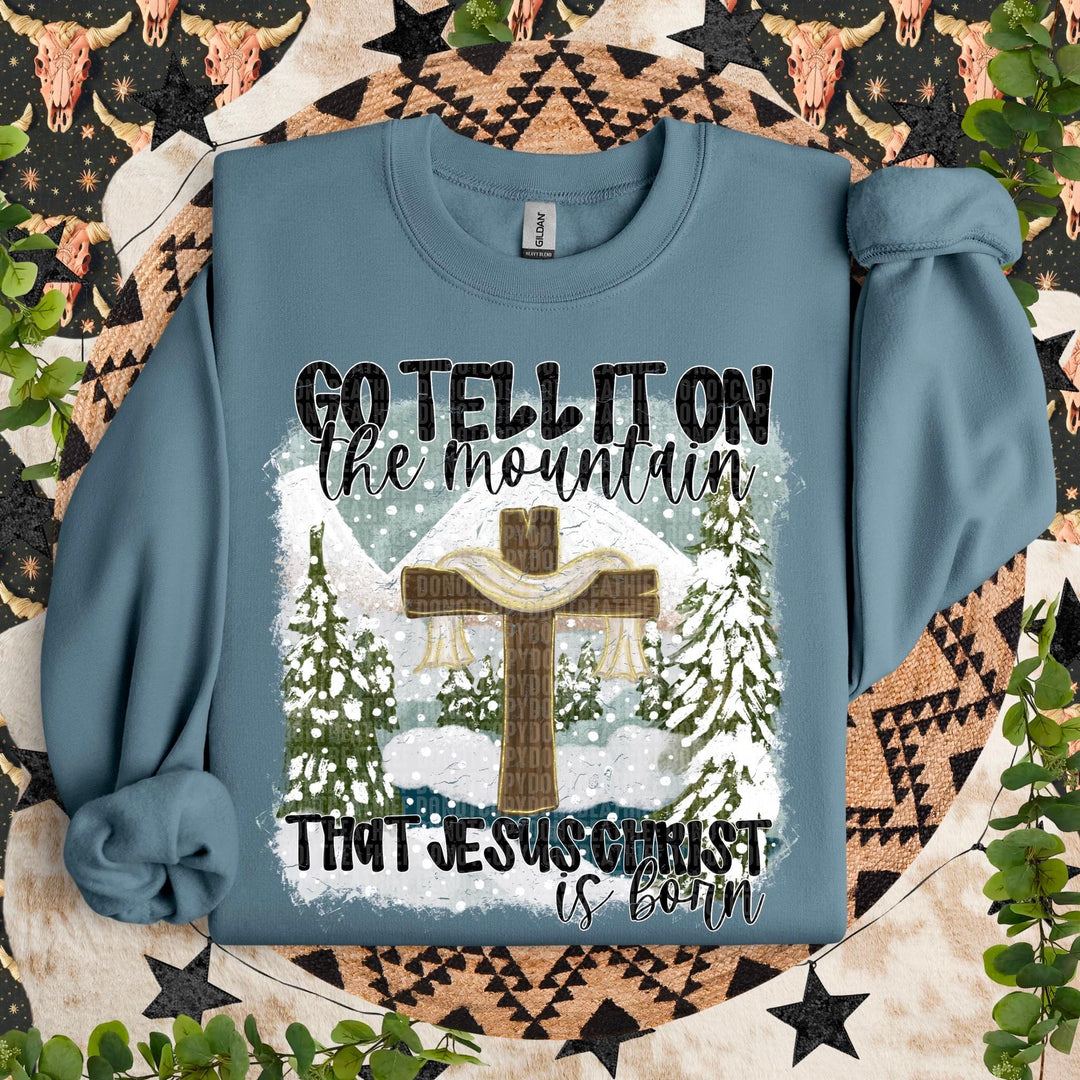 Go Tell It On The Mountain DTF Print