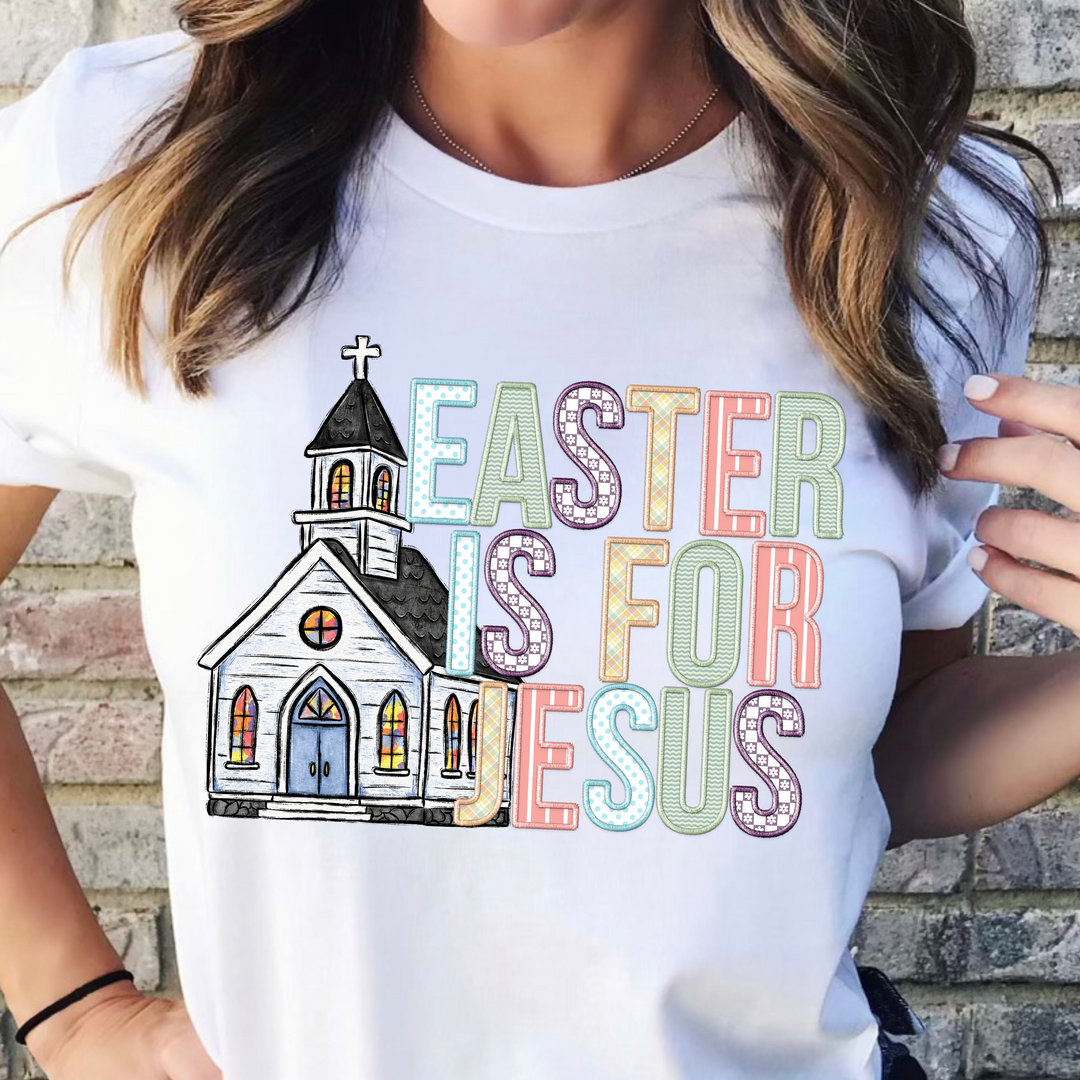 Easter Is For Jesus Church Faux Embroidery DTF Print