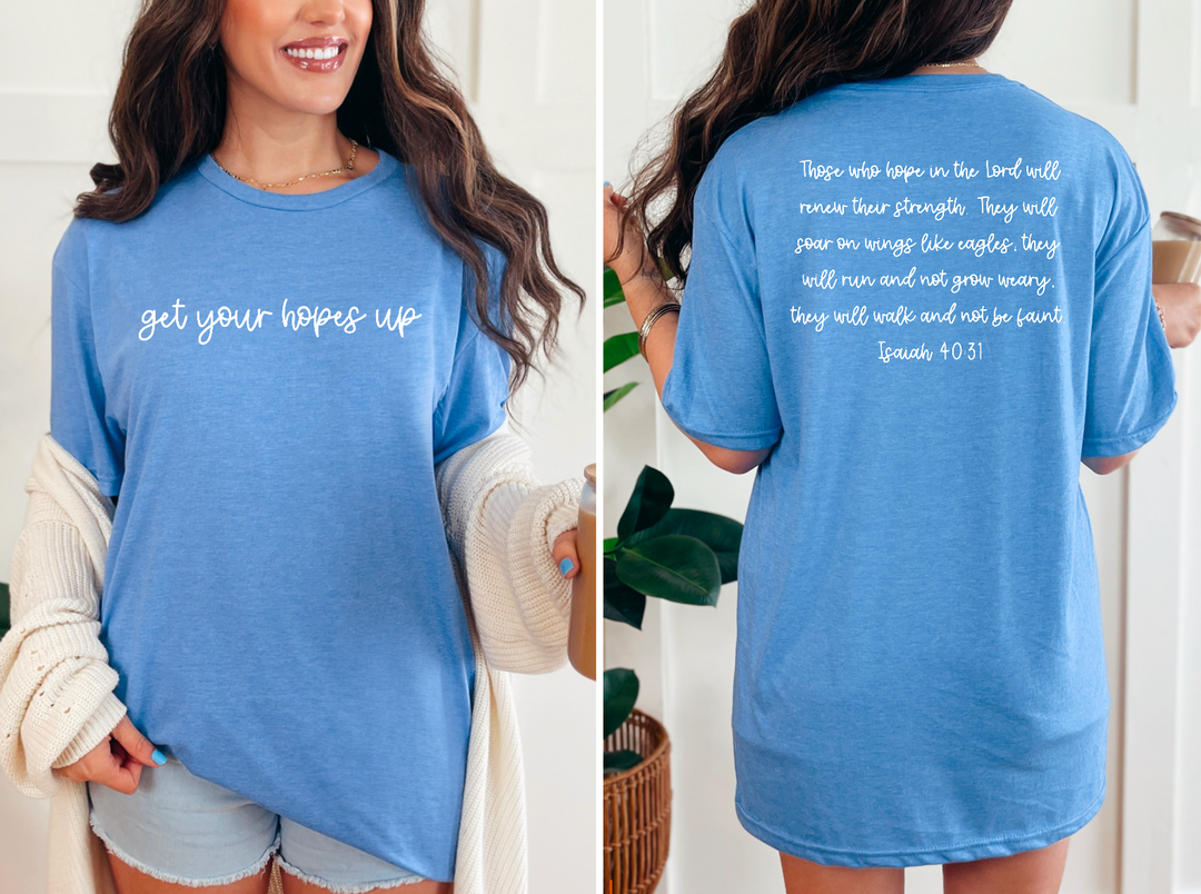 Get Your Hopes Up BELLA CANVAS Tee