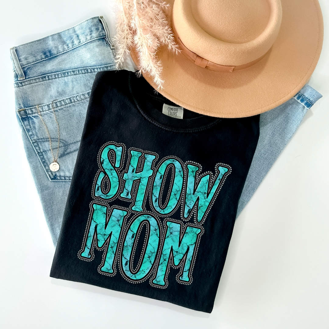 Turquoise Show Mom DTF Print