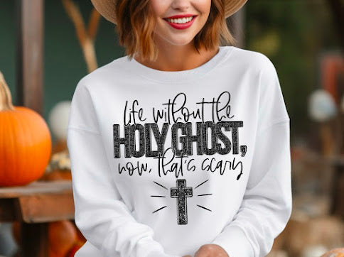 Life Without Holy Ghost DTF Print