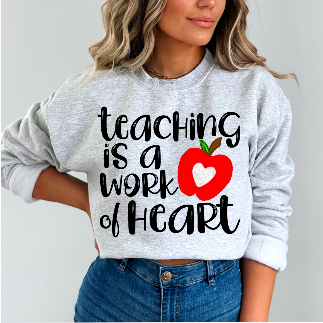 Teaching Is A Work Of Heart DTF Print