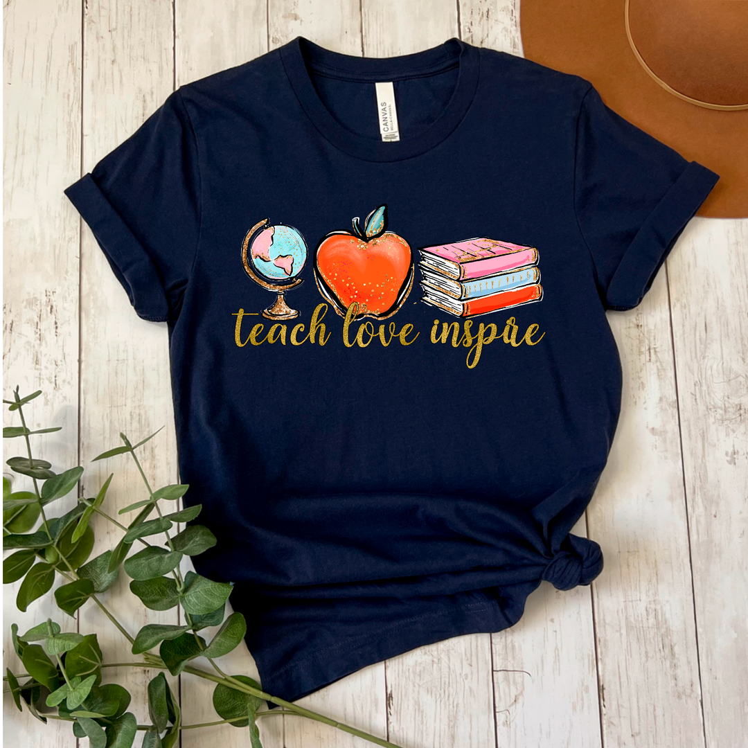 Teach Love Inspire DTF Print