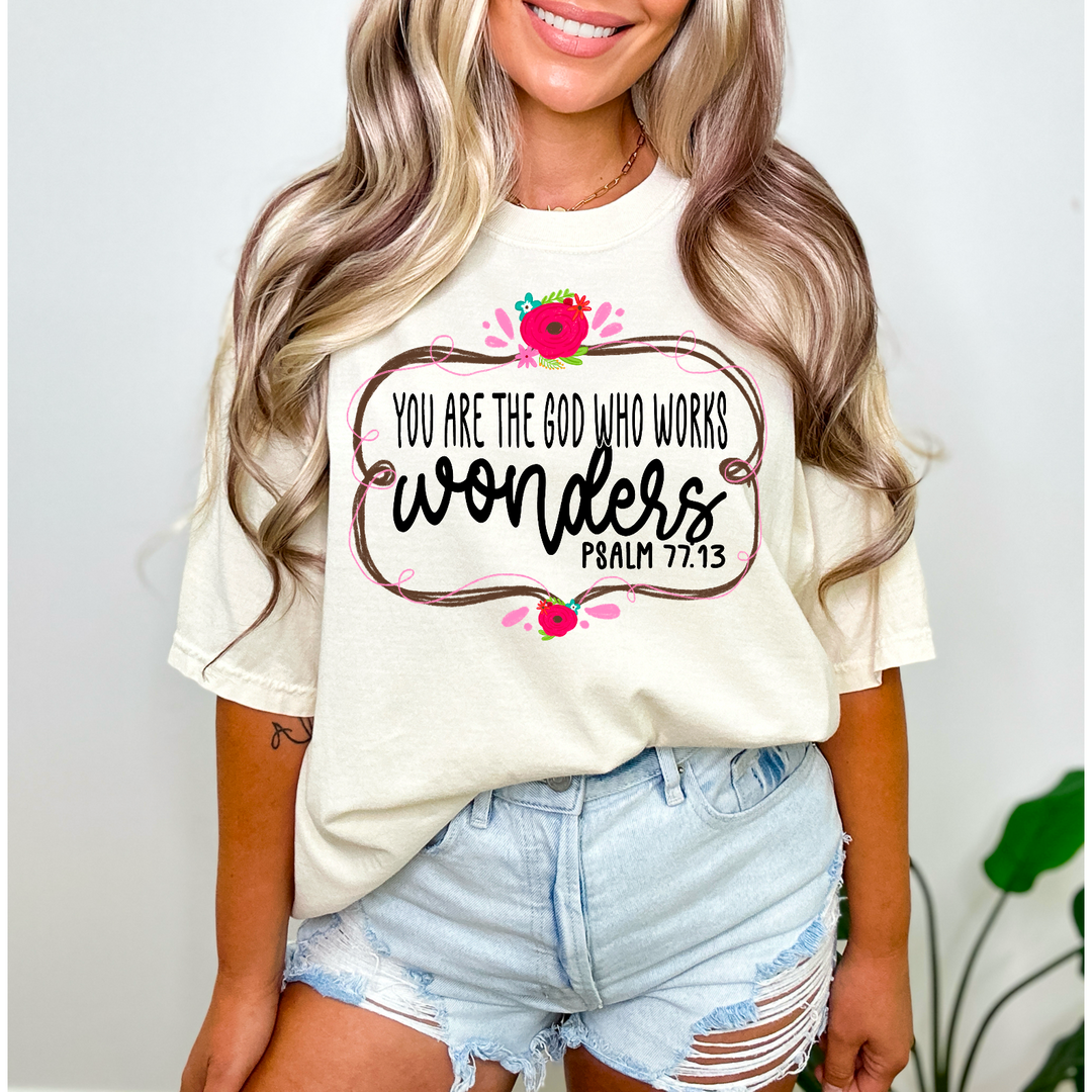 You Are The God Who Works Wonders DTF Print