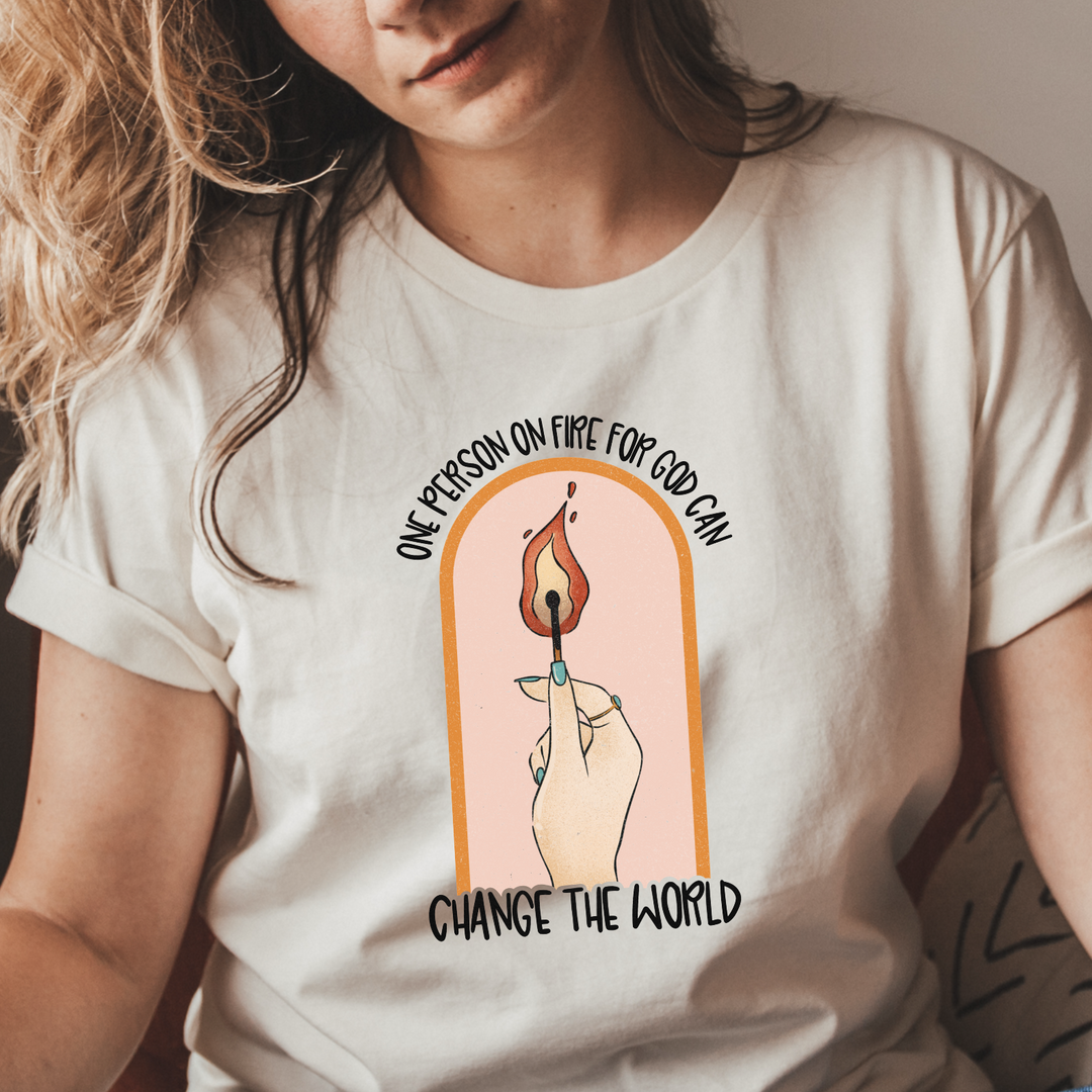 One Person On Fire For God Can Change The World DTF Print