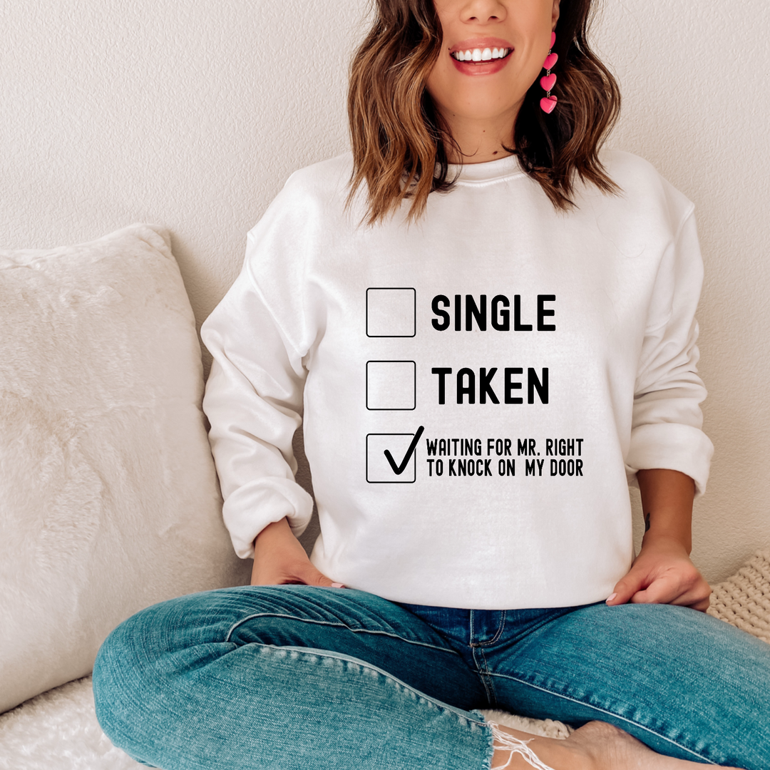 Single Taken Waiting For Mr. Right DTF Print