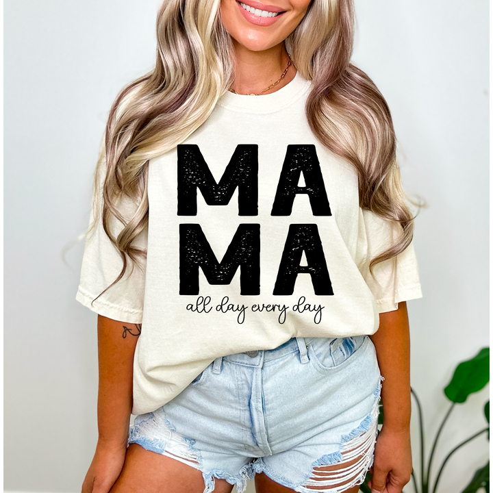 Mama All Day Everyday DTF Print