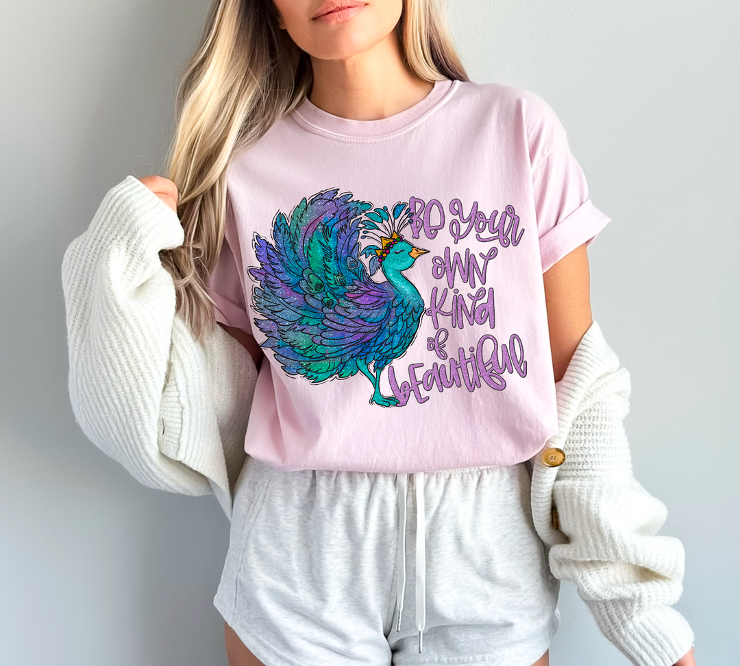 Be Your Own Kind Of Beautiful Peacock DTF Print