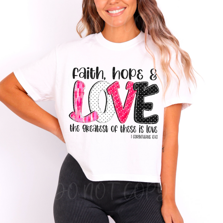 Faith, Hope & Love DTF Print