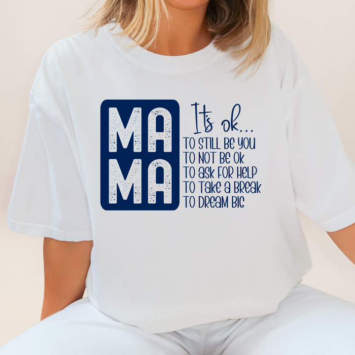 Mama It’s Ok DTF Print