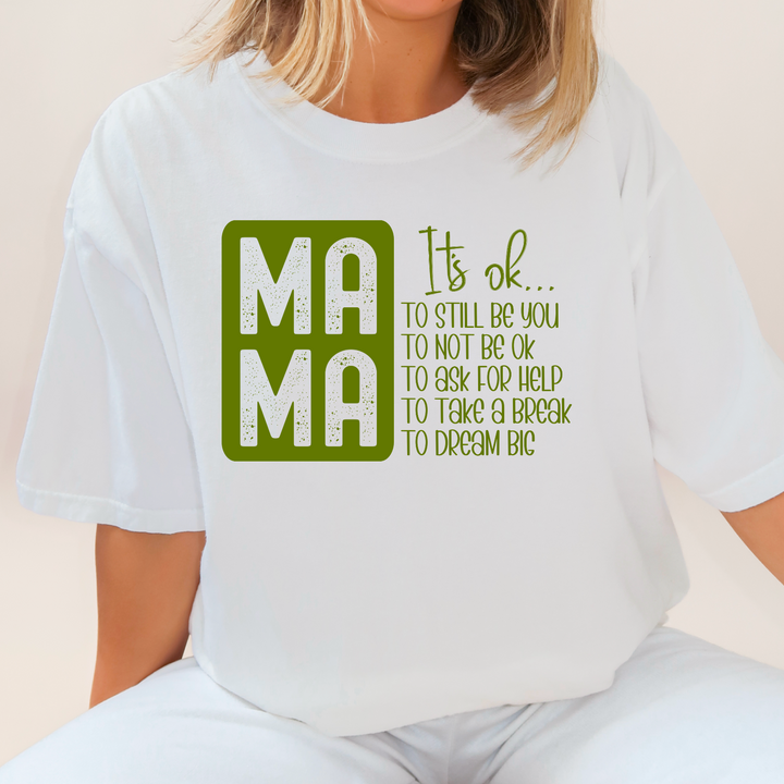 Mama It’s Ok DTF Print